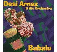 Babalu by Desi Arnaz and His Orchestra