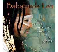 BABATUNDE LEA - SUITE UNSEEN SUMMONER OF THE GHOST - CD ALBUM - G3z