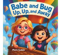 Babe and Bug Up Up and Away