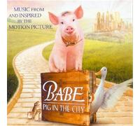Babe: Pig In The City - Music From And Inspired By The Motion Picture Soundtrack edition (1998) Audio CD