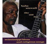 Babe Stovall - Old Ace: Mississippi Blues & Religious Songs
