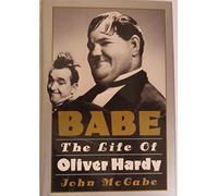 Babe: The Life of Oliver Hardy