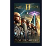 Babel II: Quantum Ascension
