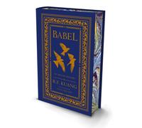 Babel : Or the Necessity of Violence: an Arcane History of the Oxford Translators’ Revolution