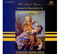 Babell / Koln - With Proper Graces Babell: Oboe Sonatas [New SACD]