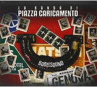 Babelsound - La Banda Di Piazza Caricamento