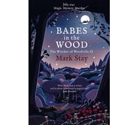 Babes in the Wood : The Witches of Woodville 2
