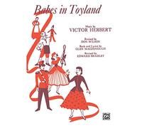 Babes in Toyland: An Operetta