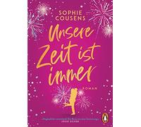 Babette Schröde Unsere Zeit ist immer: Roman. »Unglaublich romantisc (Paperback)