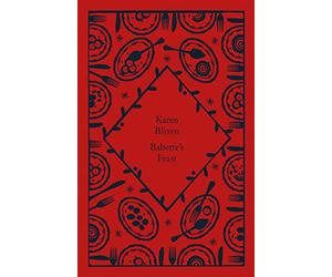 Babette's Feast: Karen Blixen (Little Clothbound Classics)