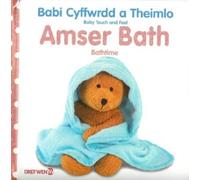 Babi Cyffwrdd a Theimlo: Amser Bath / Baby Touch and Feel: Bathtime