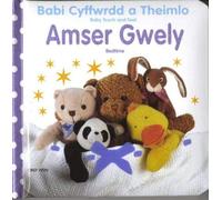 Babi Cyffwrdd a Theimlo: Amser Gwely / Baby Touch and Feel: Bedtime