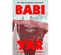 Babi Yar: The Story of Ukraine's Holocaust (Vintage classics)