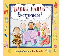 Babies, Babies Everywhere!