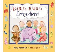 Babies, Babies Everywhere!