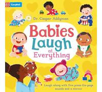 Babies Laugh at Everything: A Press-the-page Sound Book with Mirror (Babies Laugh)