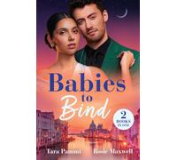 Babies To Bind : Baby Before Vows / Pregnant and Conveniently Wed