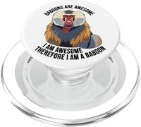 Baboons Are Awesome I Am Awesome Therefore I Am A Baboon PopSockets PopGrip for MagSafe