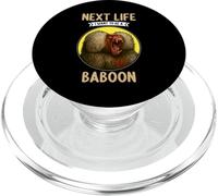 Baboons Next Life i want to be a Baboon PopSockets PopGrip for MagSafe