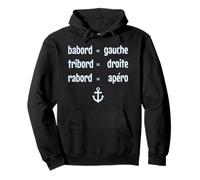 Babord left starboard right aperitif aperitif gift Pullover Hoodie