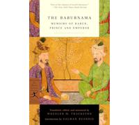 Baburnama (Modern Library): Memoirs of Babur, Prince and Emperor (Modern Library Classics)