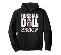 Babushka Matryoshka Quote Fun Tee Russian Doll Energy Pullover Hoodie
