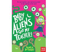 Baby Aliens Got My Teacher