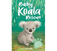 Baby Animal Friends: Baby Koala Rescue : Book 2