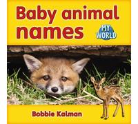 Baby animal names: Animals in My World