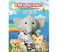Baby Animals: Coloring Book for Beginners