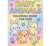 Baby Animals: Coloring Book for Kids