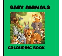Baby Animals Colouring Book