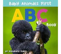 Baby Animals First ABC Book: Volume 2 (Baby Animals First Series)