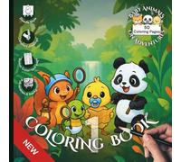 Baby Animals on Adventures - Coloring Book 1 - Detailed Doodle Style: 50 Designs in 25 Fun Settings for Adults and Kids
