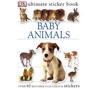 Baby Animals Ultimate Sticker Book (Ultimate Stickers)