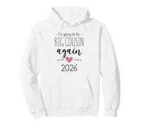 Baby Announcement - I’m Going to Be a Big Cousin Again 2026 Pullover Hoodie