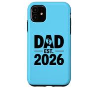 Baby Arrival Father Milestone Gender Reveal Dad Est 2026 Case for iPhone 11
