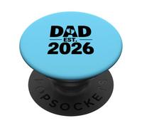 Baby Arrival Father Milestone Gender Reveal Dad Est 2026 PopSockets Adhesive PopGrip