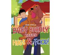 Baby Barney Needs Hugs and Food!