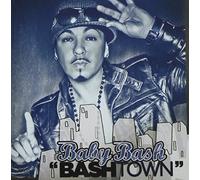 Baby Bash - Bashtown