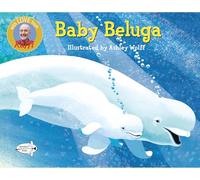 Baby Beluga (Raffi Songs to Read)