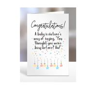 Baby birth card, funny, joke, gifts, present, A baby is nature’s way of saying, “You thought you were busy before? Ha!”, A5-235_3