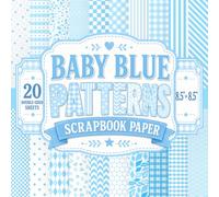 Baby Blue Patterns Scrapbook Paper: 8.5" x 8.5" 20 Double-Sided Sheet 20 Designs Decorative Craft Paper with Stars, Polka Dots, Checkerboards, ... Card Making, Decoupage, Origami & Collage