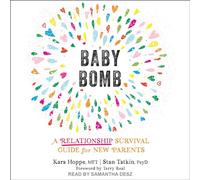 Baby Bomb: A Relationship Survival Guide for New Parents