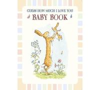 Baby Book Based on Guess How Much I Love You