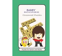 Baby Boomer Crossword Puzzle Book: Crossword Puzzles with Easy to Read Print about Nostalgic Brain Games, from the '50s, '60s, and 70, Memory-Boosting ... 50+ puzzles.Gifts for Vacations, Holidays