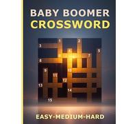Baby Boomer Crosswords: Time-Tested Puzzles of the Decades
