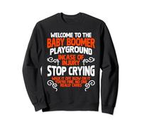 Baby Boomer Playground Funny Boomers Generation Baby Boomer Sweatshirt