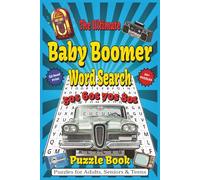 Baby Boomer Word search Puzzle Book: Word Searches with Easy to Read Print about Nostalgia, Memories, Fun, and More | 6x9 inches, 110 pages | 50+ Puzzles … Gift for Vacations, Holidays, and Free Times