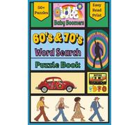 Baby Boomers 60’s 70’s Word Search Puzzle Book: Word Searches with Easy to Read Print about Baby Boomers, Culture, Music , and More | 6x9 inches, 110 ... Gift for Vacations, Holidays, and Free Times